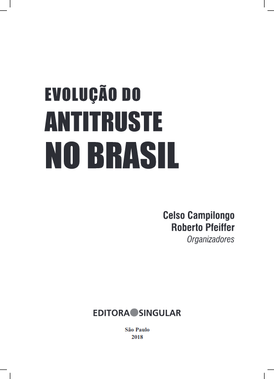As associações profissionais e a concorrência Evolução do Antitruste no Brasil